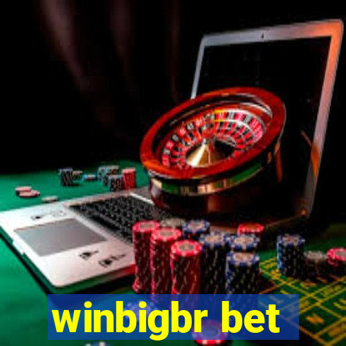 winbigbr bet